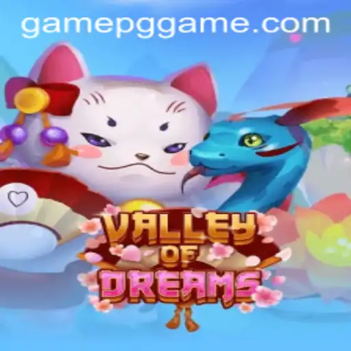 ValleyofDreams: Unveiling the Mystical World of PGGAME